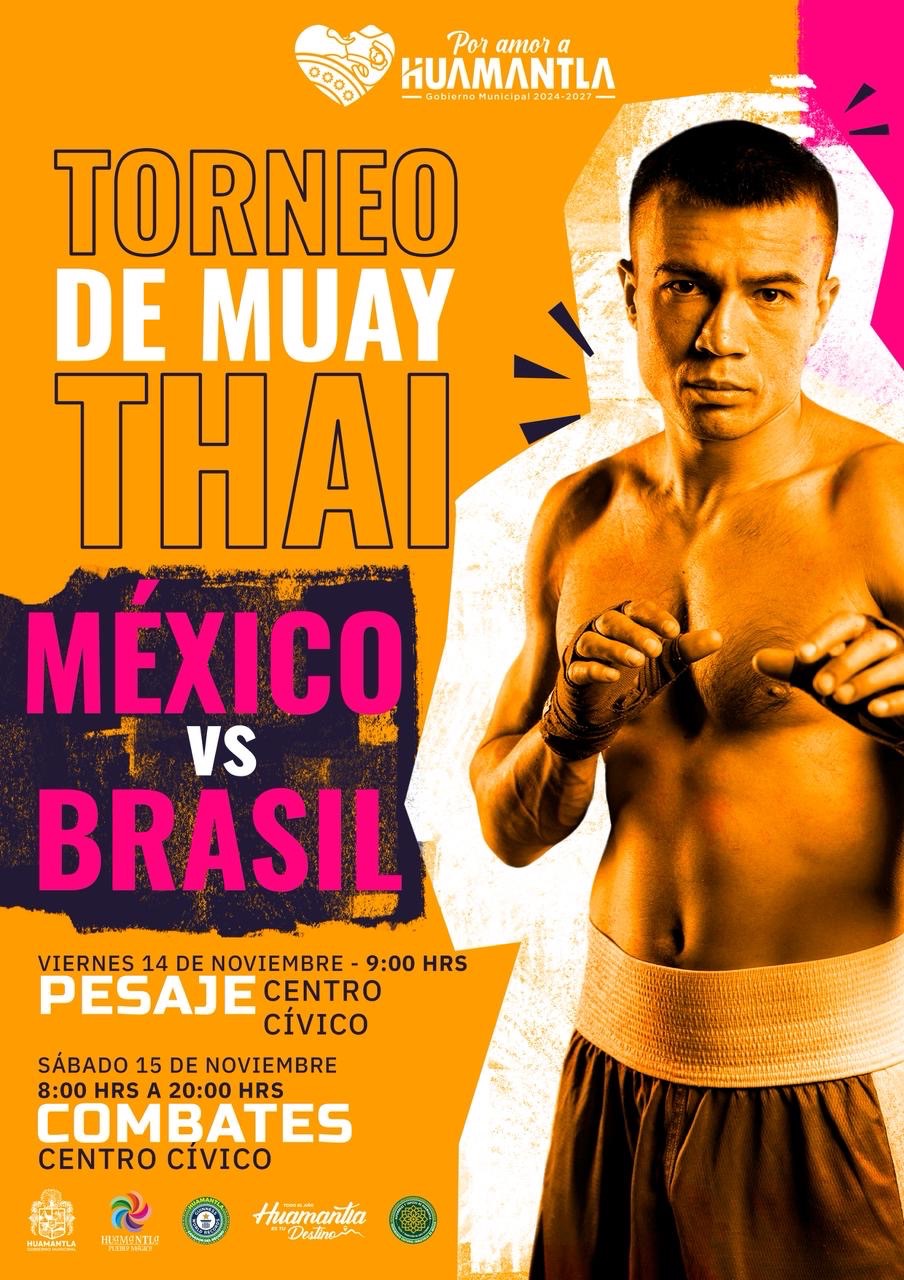 HUAMANTLA INVITA AL TORNEO INTERNACIONAL MUAY THAI MÉXICO VS BRASIL ESTE 15 DE NOVIEMBRE
