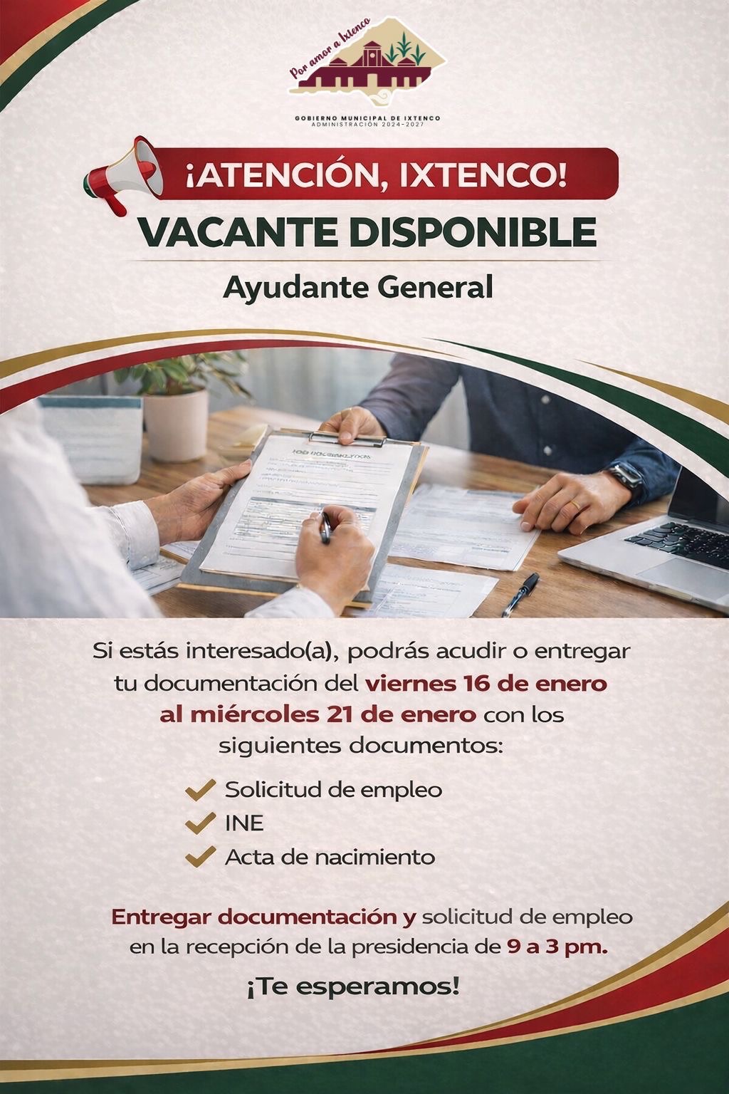 📢✨ ¡ATENCIÓN, IXTENCO! ✨📢El H. Ayuntamiento informa que se encuentra disponible la vacante de Ayudante General 🙌💼