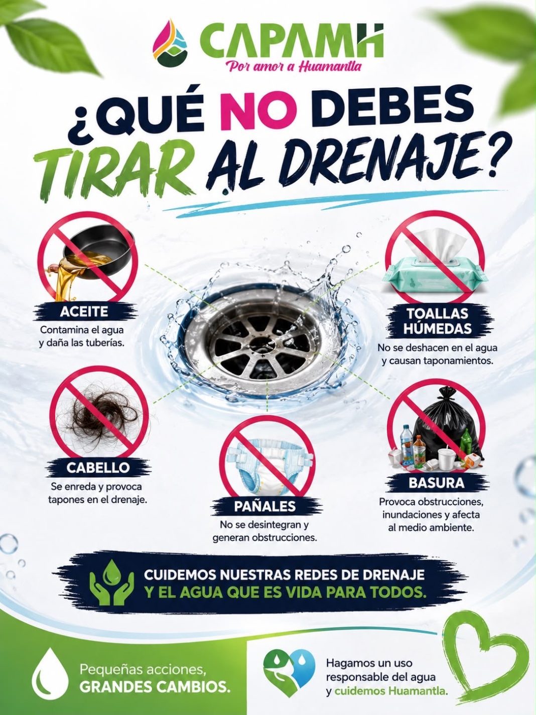 🚰 El drenaje no es un bote de basura. Lo que tiramos hoy puede convertirse en el problema de mañana.