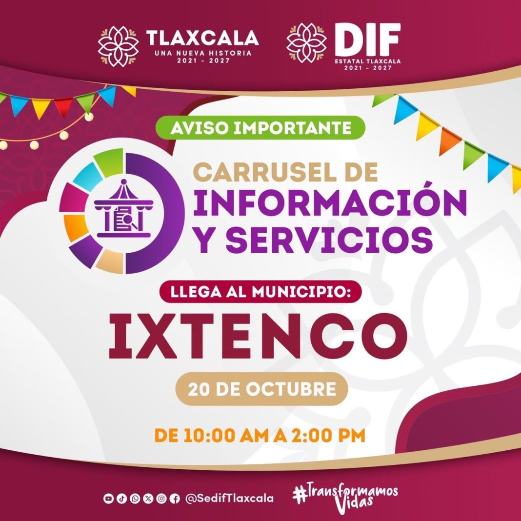 IXTENCO RECIBIRÁ A MÁS DE 25 DEPENDENCIAS EN EL CARRUSEL DE INFORMACIÓN Y SERVICIOS